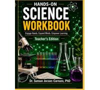 Hands-on Science Workbook Teacher Edition: Engage Hands, Expand Minds. Empower Learning