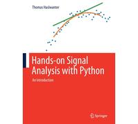 Hands-on Signal Analysis with Python : An Introduction