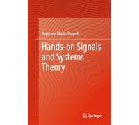 Hands-on Signals and Systems Theory