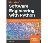 Hands-On Software Engineering with Python