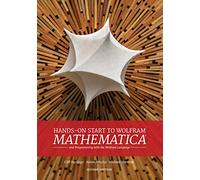 Hands-On Start To Wolfram Mathematica (2Nd Edition)