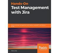 Hands-On Test Management with Jira