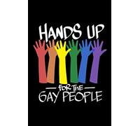 Hands Up For The Gay People: Journal, Diary Composition Book