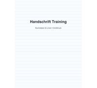 Handschrift Training - Buchstaben & Linien: Großdruck • A-Z (inkl. Ä, Ö, Ü) • Schreiblinien mit Leit- & Hilfslinien