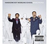 Handsome Boy Modeling School - White People