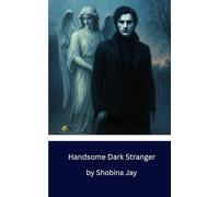 Handsome Dark Stranger