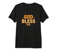 Handsome God Bless Us Statement Costume for Adults and Kids Premium T-Shirt