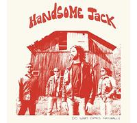 Handsome Jack - Do What Comes Naturally (CLEAR ORANGE VINYL) [VINYL]