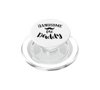 Handsome Like Daddy Cool Dad Father's Day PopSockets PopGrip for MagSafe