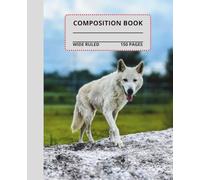 Handsome Wolf Hybrid Composition Notebook: Wolf hybrid composition book, 7.5x9.25, 150 wide-ruled pages