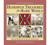 Handspun Treasures from Rare Wools: Collected Works from the Save the Sheep Exhibit
