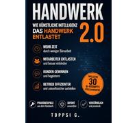 Handwerk 2.0: Wie künstliche Intelligenz das Handwerk entlastet