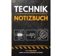 Handwerker Notitzbuch 2-in-1 - Werkstatt Edition: Kariert für Notizen & Projektplanung + Technikseiten mit Punkt-Raster, Rahmen und Schriftfeld…