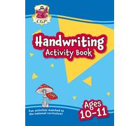 Handwriting Activity Book for Ages 10-11 (Year 6)