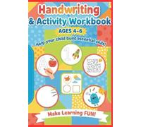 Handwriting & Activity Workbook for Kids Ages 4-6: Learn to Write Letters and Numbers, Draw Fun Shapes, and Solve Simple Puzzles - A Fun Educational ... Learning, Tracing, and Brain Development