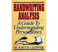 Handwriting Analysis: A Guide to Understanding Personalities