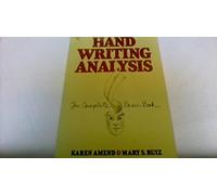 Handwriting Analysis: The Complete Basic Book