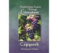 Handwriting Lessons Through Literature: The Aesop for Children Copywork - Basic Italic
