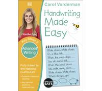 Handwriting Made Easy: Advanced Writing, Ages 7-11 (Key Stage 2) : Supports the National Curriculum, Handwriting Practice Book