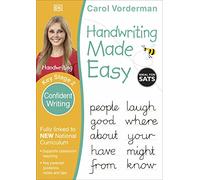 Handwriting Made Easy: Confident Writing, Ages 7-11 (Key Stage 2): Supports the National Curriculum, Handwriting Practice Book (Made Easy Workbooks)