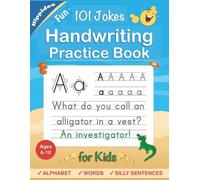 Handwriting Practice Book for Kids Ages 6-8: Printing workbook for Grades 1, 2 & 3, Learn to Trace Alphabet Letters and Numbers 1-100, Sight Words, ... and Math Drills for Grades 1, 2, 3 & 4)