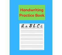 Handwriting Practice Book: Improve your printing or handwriting