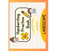 Handwriting Practice Book - Landscape Edition: 110 Lined Pages With Midline For Print And Cursive Writing