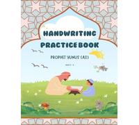 Handwriting Practice Book: Prophet Yunus (AS) (Handwriting Practice - Prophets of Islam Series)