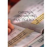 Handwriting practice book with positive amessage for children age 6-12,improve your handwriting in one week