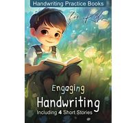 Handwriting Practice Books for Kids: Engaging Handwriting Practice Stories, Penmanship, including 4 Short Stories (Tracing Workbooks)