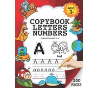 Handwriting Practice Copybook - Trace Letters, Numbers and Learn the English ABC: How to Write Alphabet Upper and Lower Case for Boys and Girls Age 3 - 5 Years (Perfecto Calligraphy)