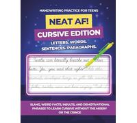 Handwriting Practice for Teens | Cursive Edition: Beginner's Script Writing Practice for Teenagers and Adults | Master Cursive in Just 15 Minutes a ... Sayings, Insults, and Mind-blowing Facts