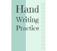 Handwriting Practice: Four Line Hand Writing Notebook For Kids | Book For Kids Learning to Write Letters, College Ruled Paper For School, College, Office, Work, Students