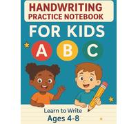 Handwriting Practice Notebook for Kids: Fun and Easy Handwriting Workbook for Kids