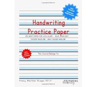 Handwriting Practice Paper: Blue Highlight + Gray Paper Composition Journal Improves Handwriting For Kids | Visual Handwriting With Visual Cues Grades ... -Wide Ruled Full Page (Handwriting Help)