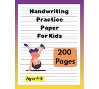 Handwriting Practice Paper for Kids Ages 4-8: 200 Pages of Dotted Line Writing Workbook for Preschool and Kindergarten | ABC Letter Tracing & Penmanship Practice Notebook