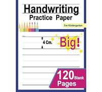 Handwriting practice paper for kindergarten: 4 cm. wide ruled lined paper, 120 blank writing pages, handwriting practice paper for preschooler, ... practice paper with dotted lines for abc kids