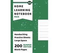 Handwriting Practice Paper Large Space Notebook Max: Bumper Edition 200 Blank Handwriting Practice Pages With Large Lines For Children Learning to Write