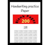 Handwriting Practice Paper Notebook for Kids: Bumper 200-Page Dotted Line, blank pages for all ages (Unrestricted practice montessori home-schooling)
