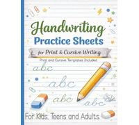 Handwriting Practice Sheets: 100 Lined Pages | For Print and Cursive Writing |8.5x11 inch