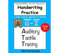 Handwriting Practice - Touch & Write: The ATT Approach A Multi-Sensory Approach to Writing Letters