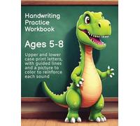 Handwriting Practice Workbook Ages 5-8: Guided Lines and Pictures to Color for Reinforcing Letter Sounds