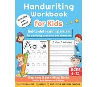 Handwriting Practice Workbook For Kids Ages 6-12 | Letter tracing, Word Practice and Self Esteem Sentence Practice: Dot-to-dot Letter Tracing For Easy ... Kids To Enjoy The Experience Of Handwriting