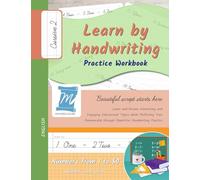 Handwriting Practice Workbook - Numbers from 1 to 50 - Words and Numbers - Cursive, Level 2: Learn by Handwriting - Children and Adults - N150C2PE
