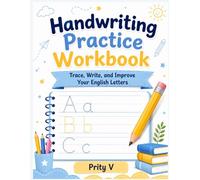 Handwriting Practice Workbook: Trace, Write, and Improve Your English Letters