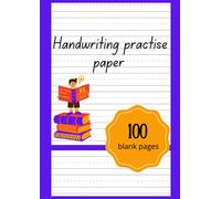 Handwriting practise paper: 100 pages: Notebook with Dotted Lined Sheets for kids who are learning to write