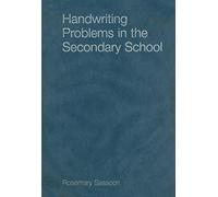 Handwriting Problems in the Secondary School