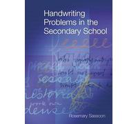 Handwriting Problems in the Secondary School