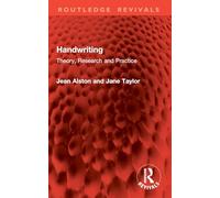 Handwriting: Theory, Research and Practice (Routledge Revivals)