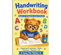 Handwriting Workbook for Kids Ages 5-8: Trace and Write Uppercase and Lowercase Letters, Words, Sentences and Numbers | Kindergarten, Grade 1 and Grade 2 (Grammar & Language Workbook Series)